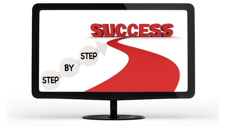 Visual showing the words “Step by Step” leading to “Success” on a red path on a screen